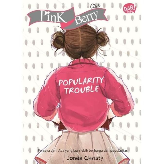 [Mizan] Buku Novel Pbc.Popularity Trouble - Jonea Christie