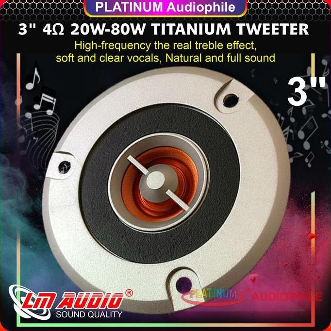 DS59 >> Tweeter 3 Inch Titanium Film Gold Dome 3" Hifi Tweter Speaker LM-7404