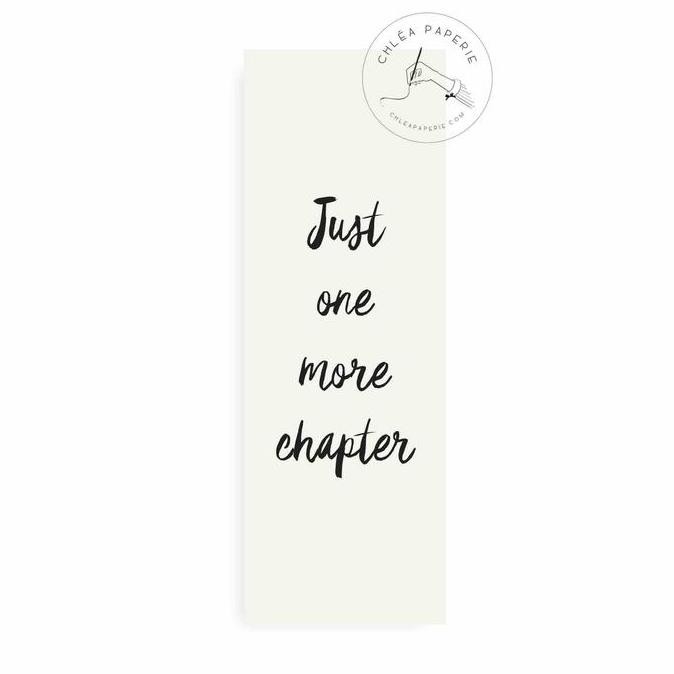 

Bookmark / Just One More Chapter / Pembatas Buku