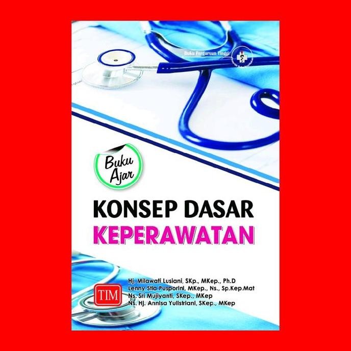Buku Ajar Konsep Dasar Keperawatan