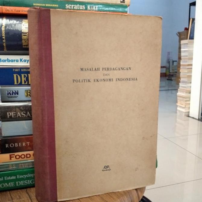 MASALAH PERDAGANGAN DAN POLITIK EKONOMI INDONESIA Original