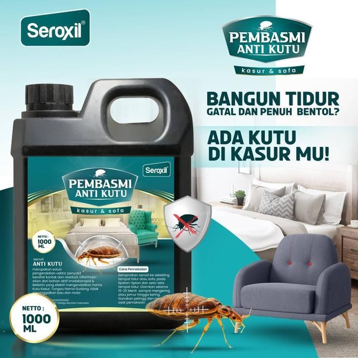 1 LITER Seroxil Obat Pembasmi Kutu Kasur Anti Kutu Tungau Kasur Sofa
