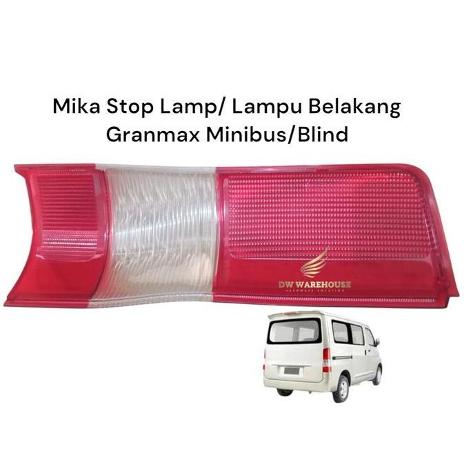 Mika Stop Lamp Granmax Minibus Mika Lampu Belakang Granmax Minibus