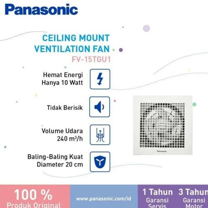 KIPAS ANGIN PANASONIC FV 15TGU1 (6 in)EXHAUST FAN PANASONIC FV 15TGU1/PANASONIC FV15TGU (6INCH) EXHA