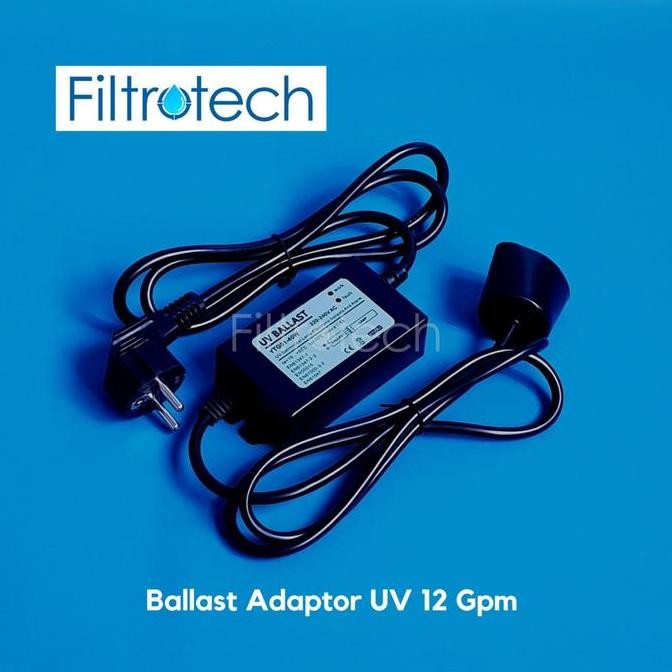 Ballast/Adaptor Uv Depot Isi Ulang 1 Gpm, 2 Gpm , 8 Gpm, 12 Gpm Dan 16 Gpm Gpm Ballast Lampu Ultravi