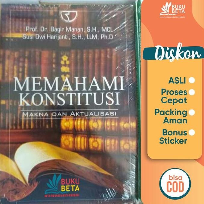 Memahami Konstitusi - Bagir Manan
