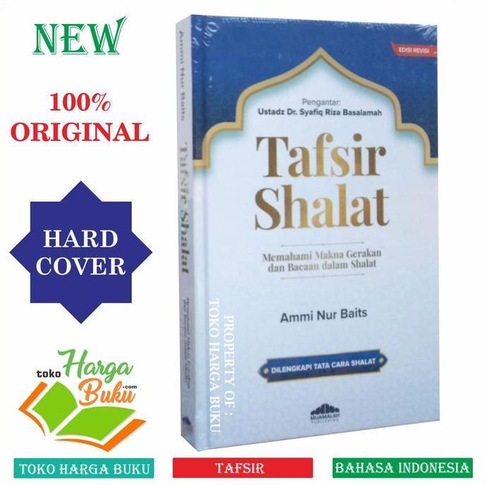 Tafsir Shalat Memahami Makna Gerakan & Bacaan dalam Sholat Ustadz Ammi