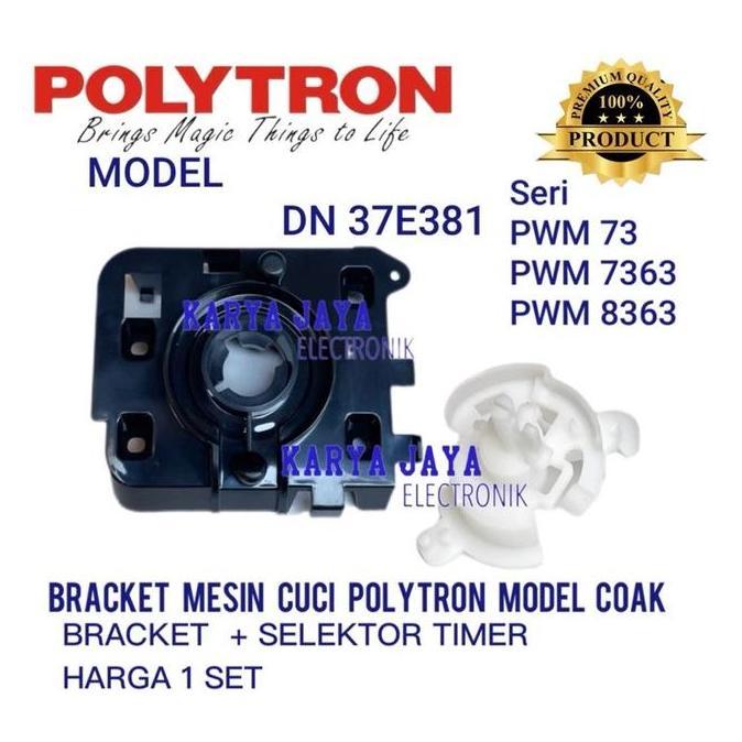 POLYTRON BRACKET MESIN CUCI MANUAL 2 TABUNG MODEL COAK PWM 7363 8363 73 SERI DN 37E381 BARU 1 SET AS
