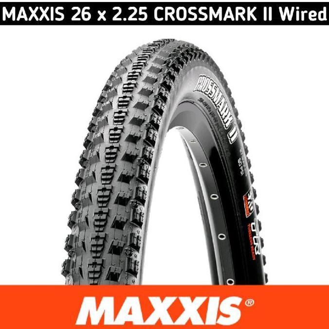 Maxxis 26 X 225 Crossmark Ii Wired - Ban Luar 26 X 2.25 Maxxis Crossmark 2 Wire Ringan Satuan