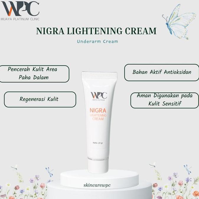 Pele - Wpc Nigra Lightening Cream 20Gr | Underarm Cream | Pencerah Ketiak Kete Hitam Mencerahkan