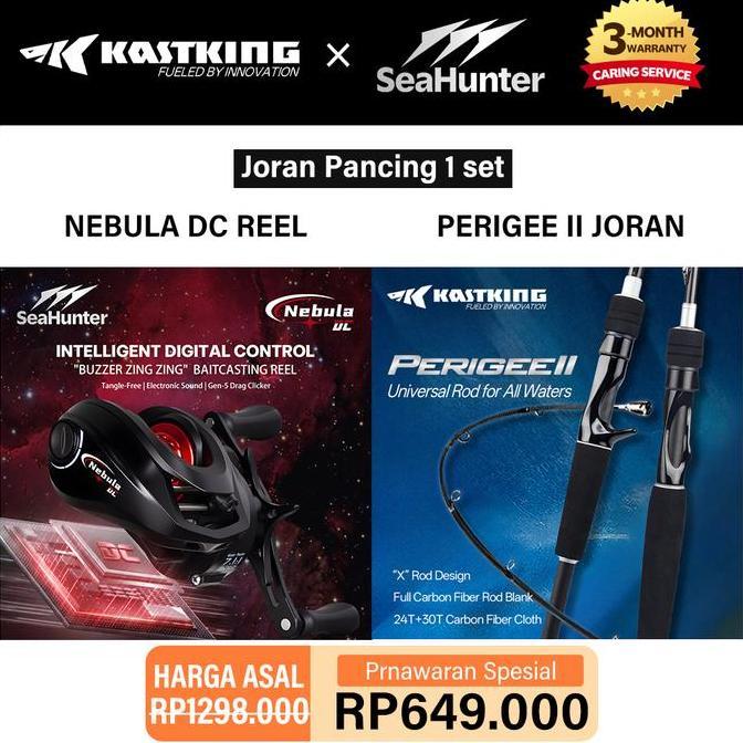 '' [OFFICIAL] SEAHUNTER X KASTKING JORAN PANCING 1 SET = NEBULA DC REEL PANCING BC REEL + PERIGEE LL