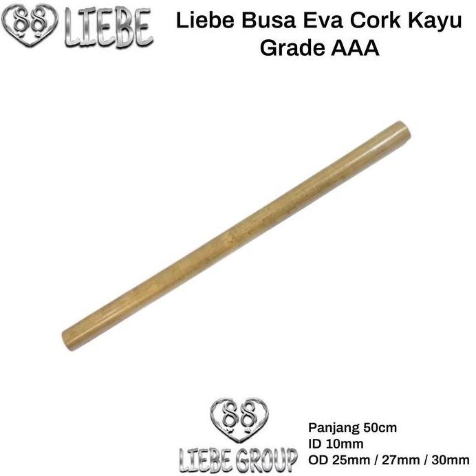 Liebe Busa Eva Joran Cork Kayu Hard Grade Aaa