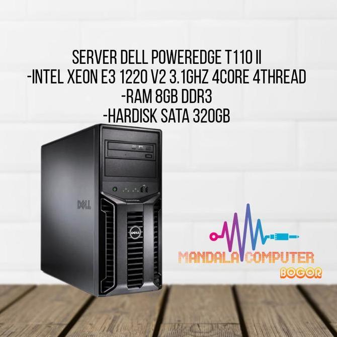 Server Tower Dell PowerEdge T110 II Murah