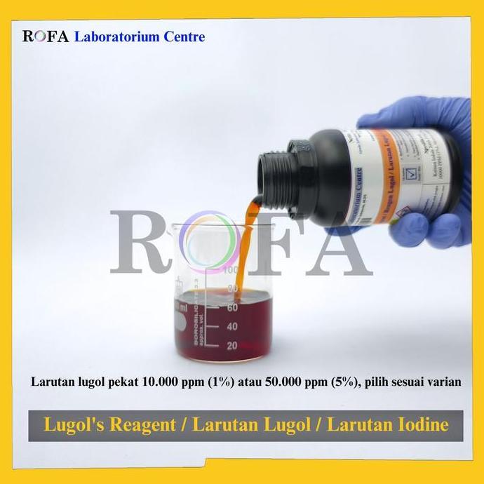 Medikit- New- Larutan Lugol / Lugol Solution / Reagen Lugol / Larutan Iodine / Larutan Uji Amilum 1 
