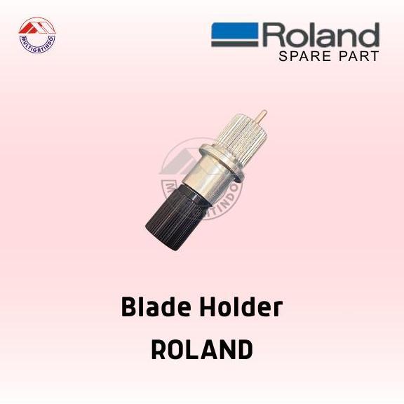 Blade Holder Mesin Cutting ROLAND
