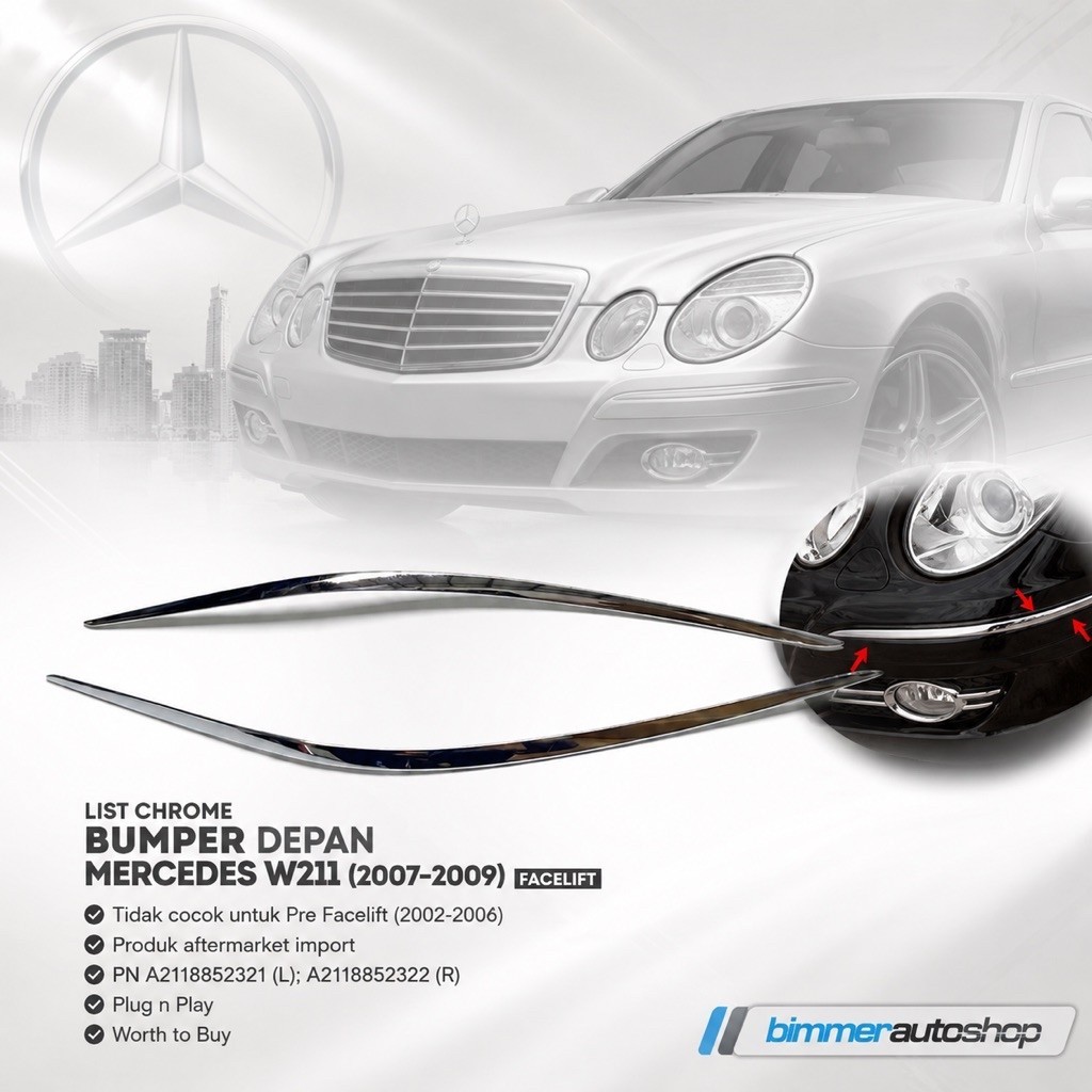 List Chrome Bumper Depan Mercedes Benz W211 Facelift (2007-2009)