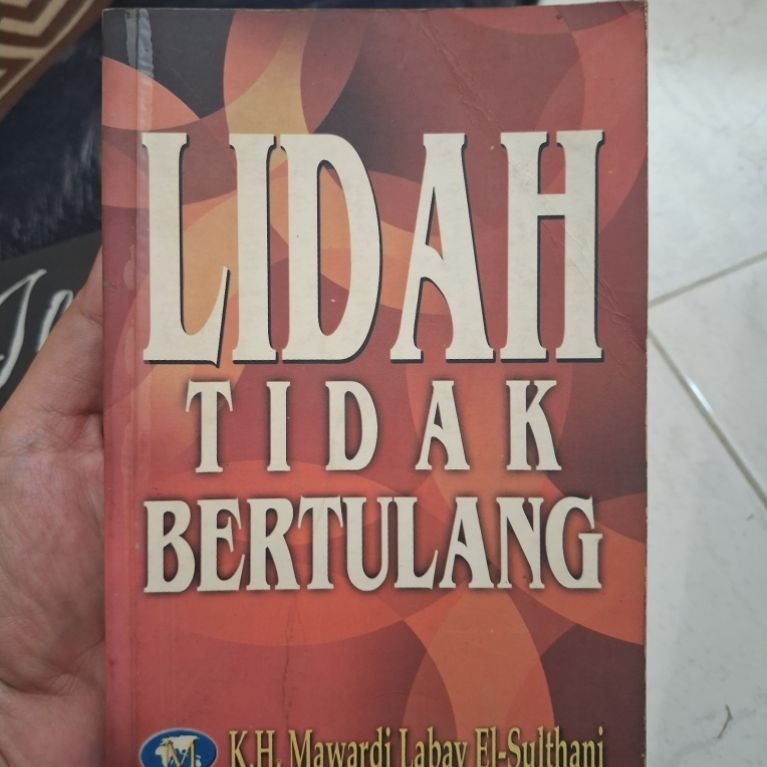 Original buku lidah tidak bertulang K.H. Mawardi labay El- sulthani