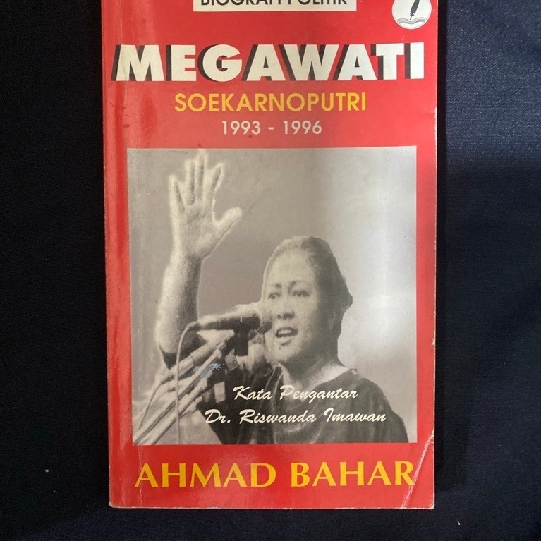 Buku Original MEGAWATI SOEKARNOPUTRI 1993-1996 - AHMAD BAHAR