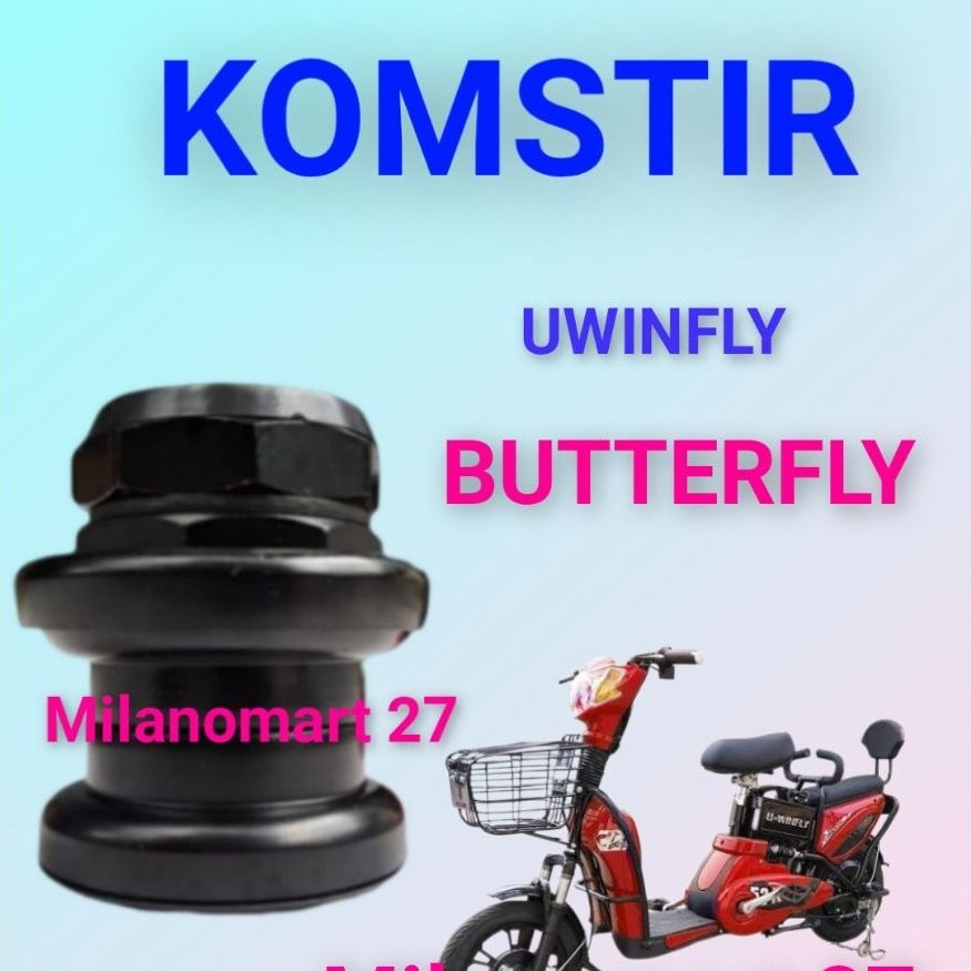 Komstir sepeda listrik, uwinfly butterfly kones headset komfork sepeda listrik uwinfly butterfly