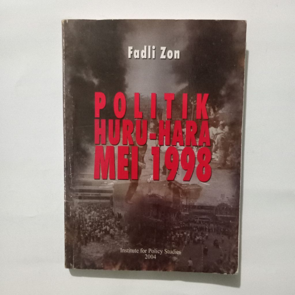 Buku FADLI ZON Politik Huru Hara Mei 1998