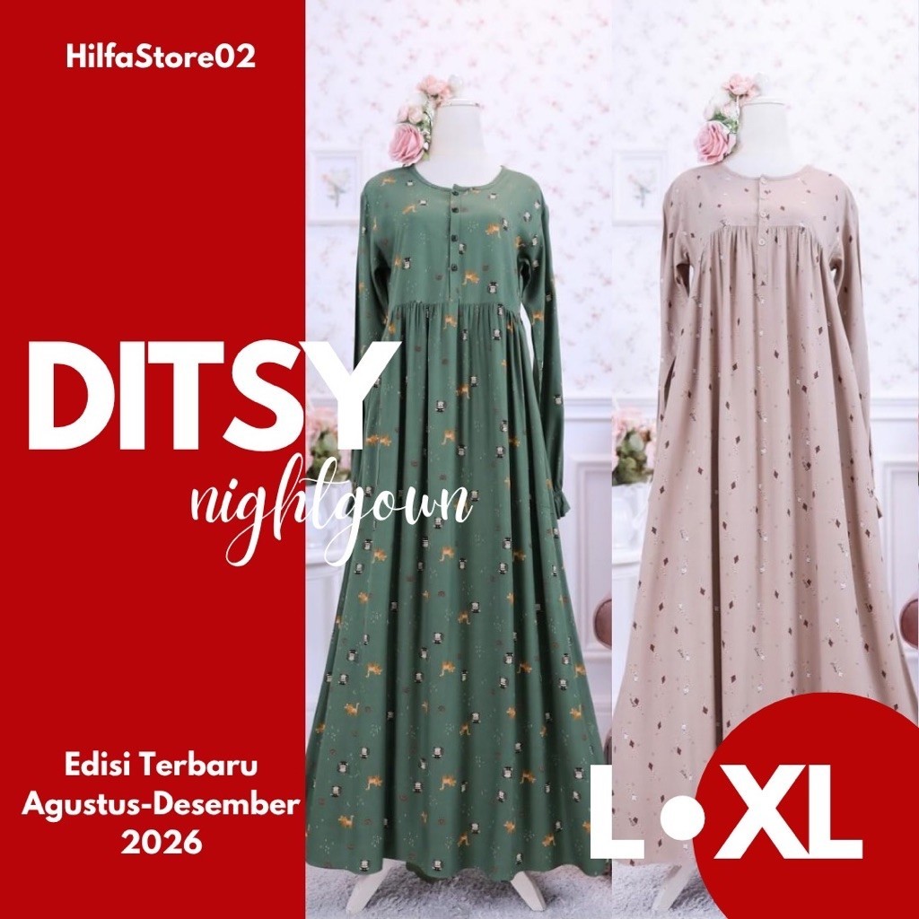 DITSY Nightgown Size L XL Gamis Muslimah by Ditsy Official [ Ditsy Agustus 2026 ]