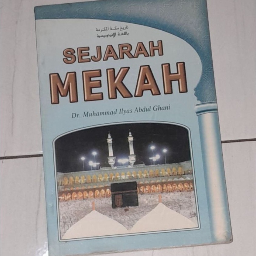 BUKU SEJARAH MEKAH ORIGINAL