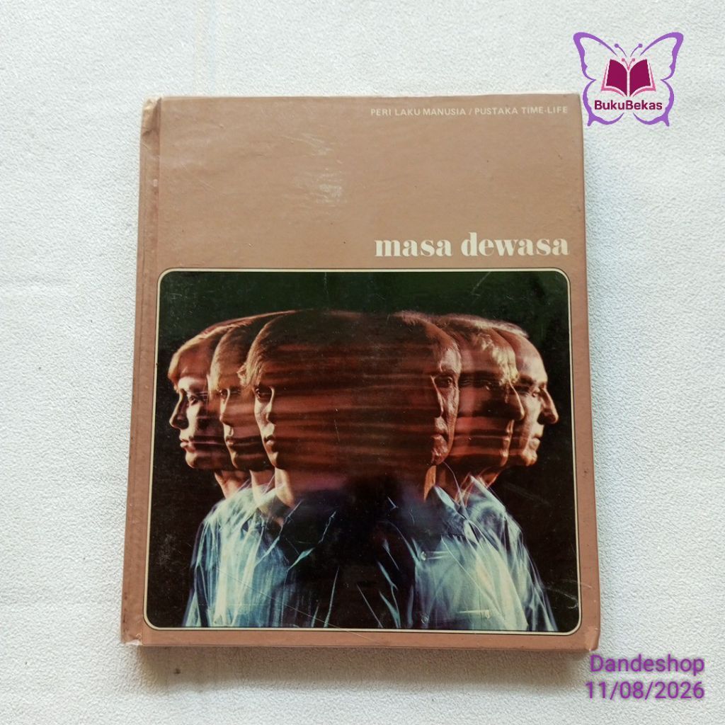 ​(bekas) MASA DEWASA - Peri Laku Manusia Pustaka Time Life _ oleh Wilbur Bradbury penerbit PT Tira P