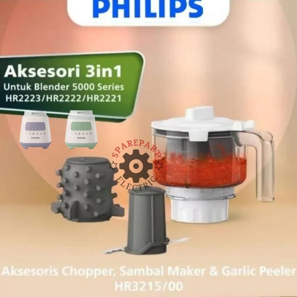 CHOPPER DAGING HR-3215/00 BLENDER PHILIPS HR 2221 2222 2223 / CHOPER DAGING / BAWANG / SAMBAL 3IN1 C