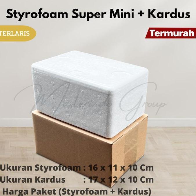 [] Box Styrofoam Super Mini + Kardus