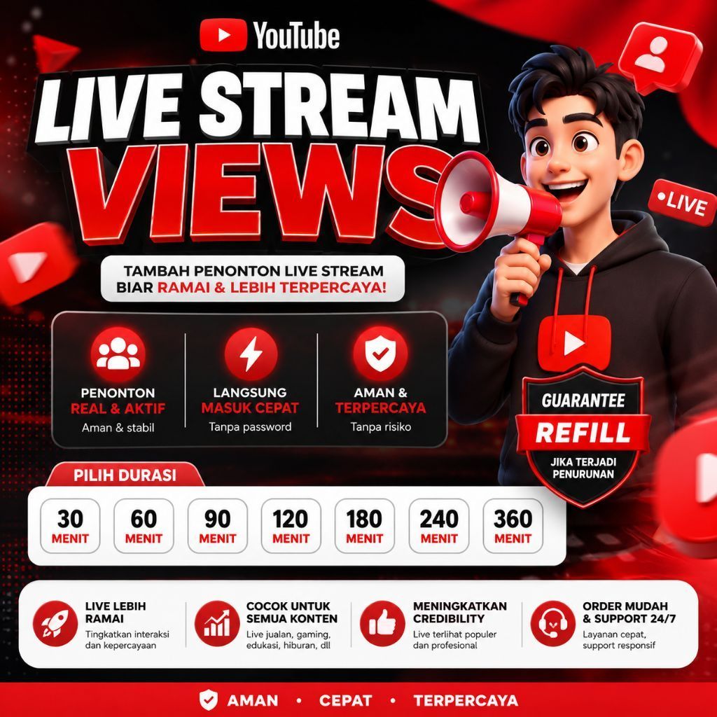 YouTube Live Stream Views | Penonton Live Streaming | Pilihan Durasi