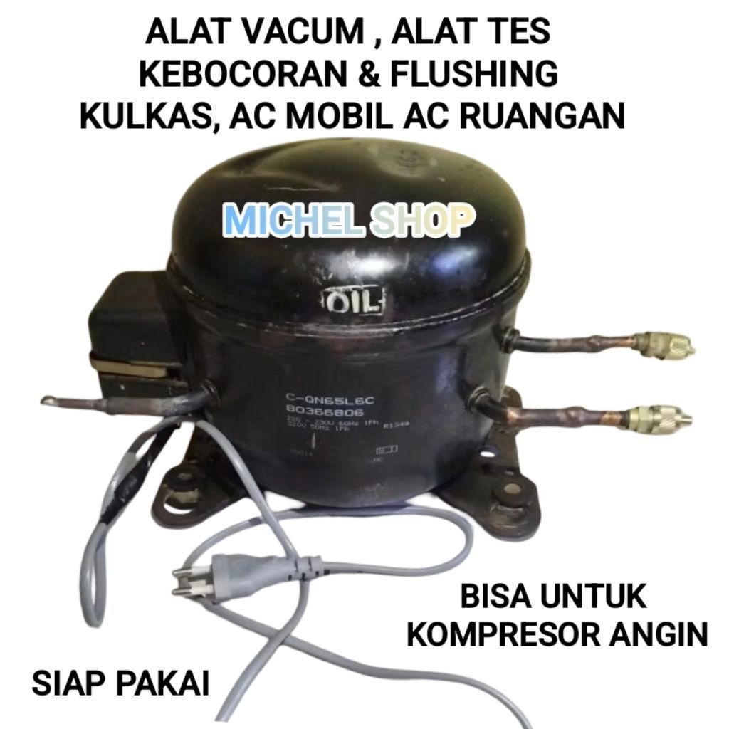 VACUM KULKAS , AC RUANGAN & AC MOBIL  / ALAT FLUSHING , TEST KEBOCORAN DAN KOMPRESOR ANGIN RAKITAN C