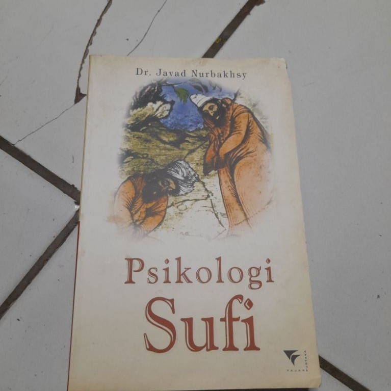 PSIKOLOGI SUFI | DR. JAVAD NURBAKHSY