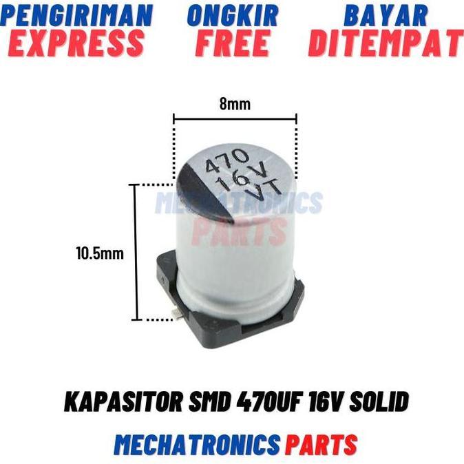 Kapasitor Smd 470Uf 16V Solid 8X10.5