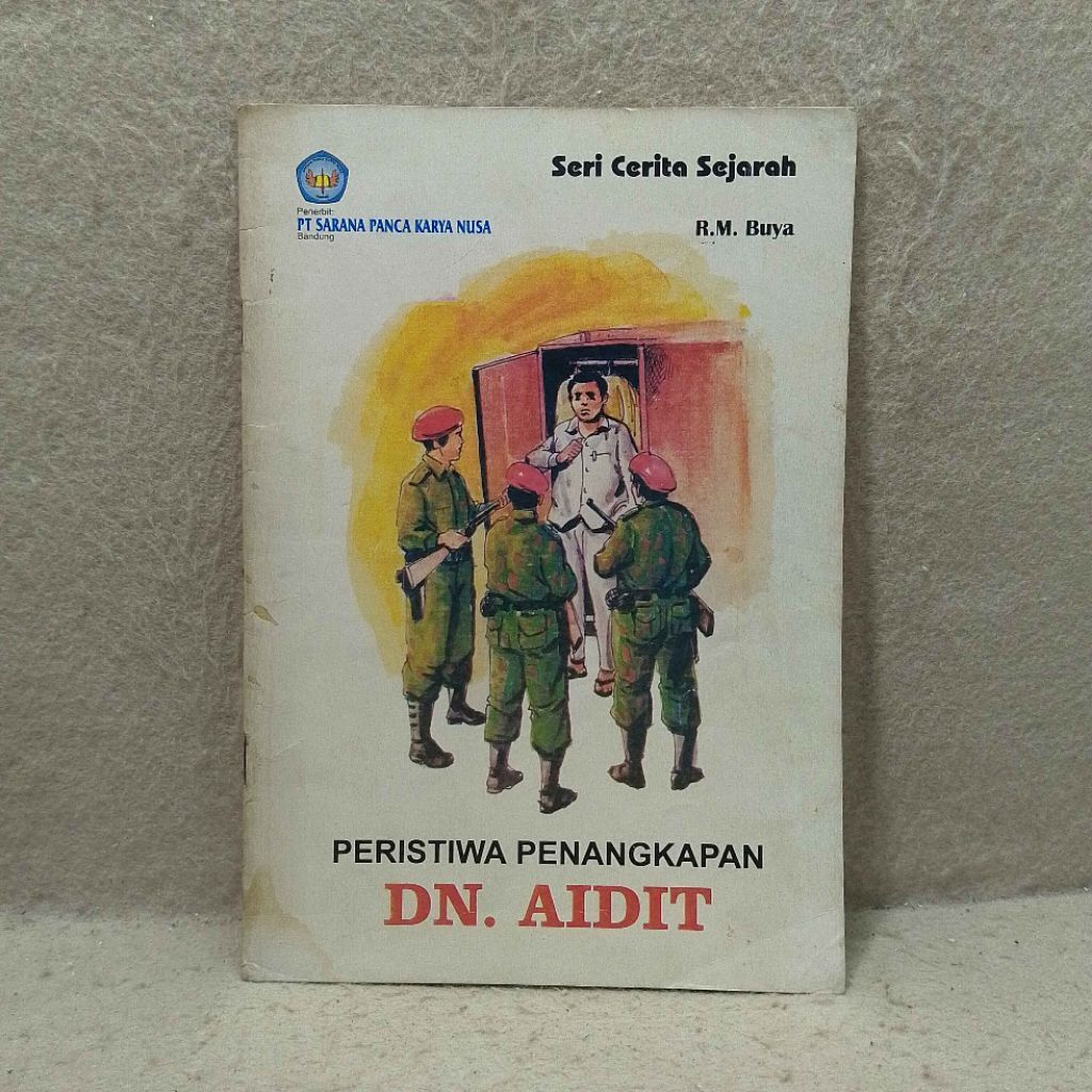 ‎Buku Seri Cerita Sejarah Peristiwa Penangkapan DN Aidit - R M Buya