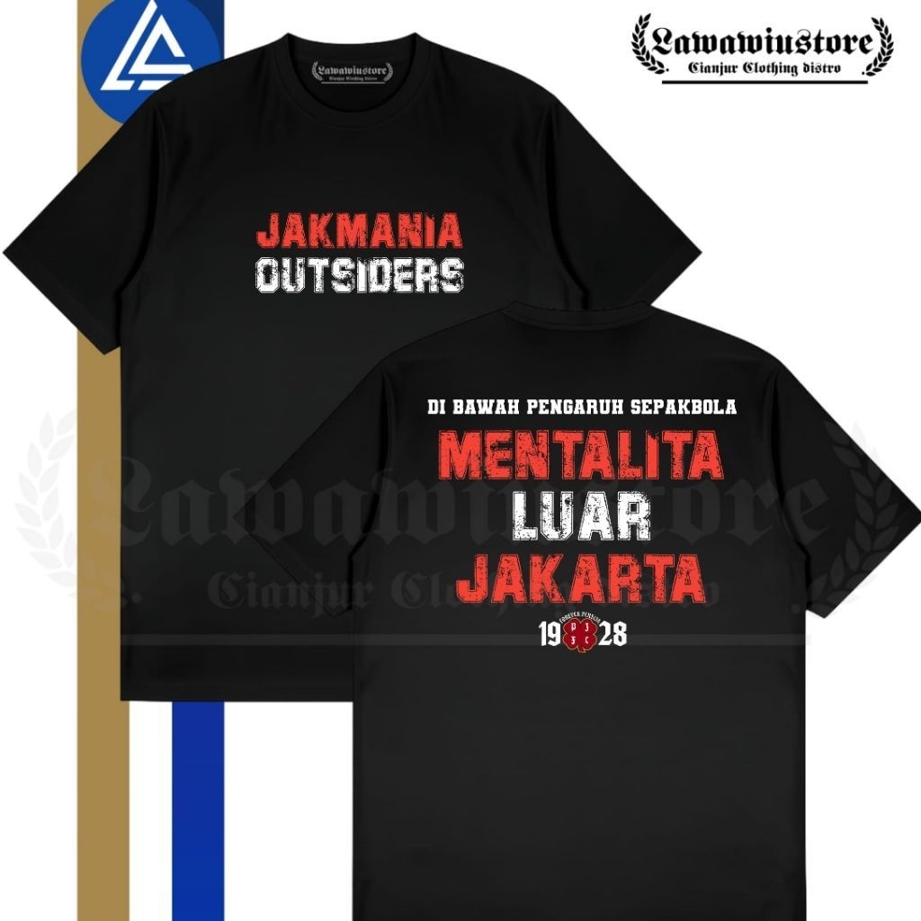 T-Shirt Kaos Distro Jakmania outsiders Mentalita Jakarta Football Culture 1928 Premium Cotton Combed