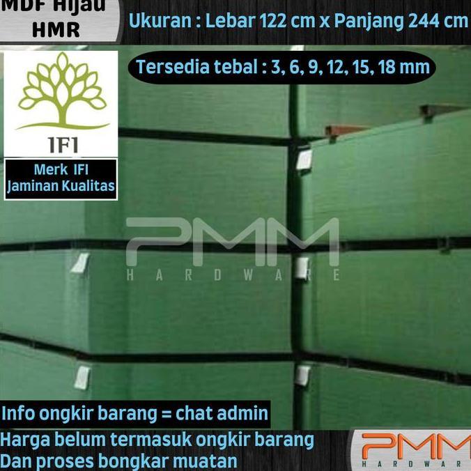monggo] MDF HMR hijau 3mm 6mm 9mm 12mm 15mm 18mm 122cm x 244xm tahan air 4x8"
