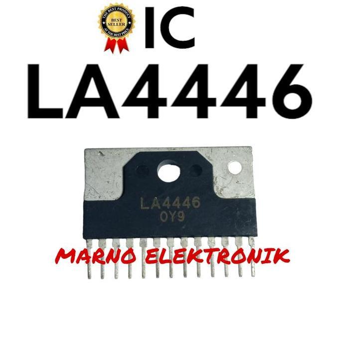 IC LA4446 LA 4446 LA-4446 ASLI ORI ORIGINAL MRN99