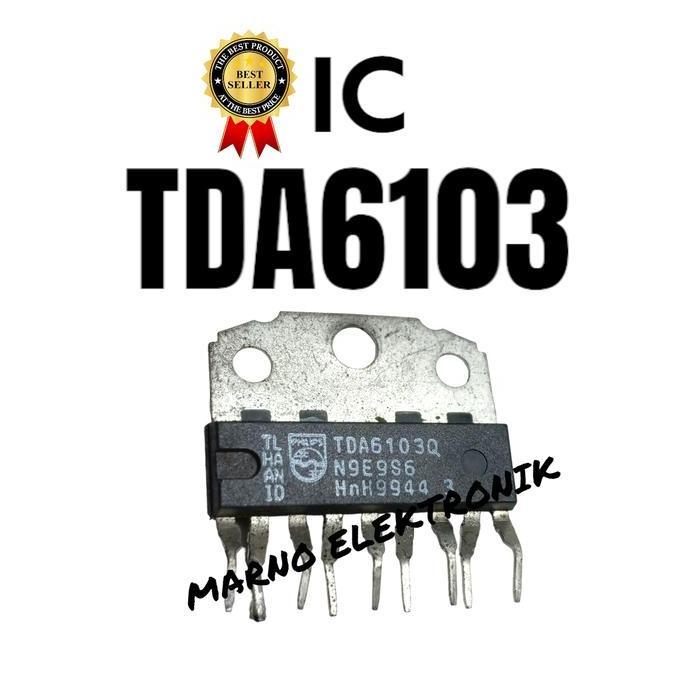 IC TDA 6103 TDA6103 TDA6103Q TDA 6103Q ASLI ORI ORIGINAL MRN99