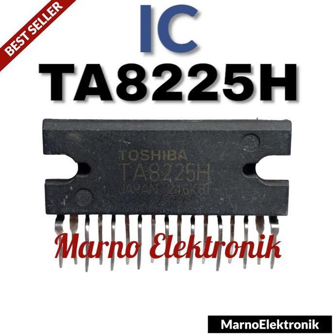 IC TA8225H TA 8225H TA8225 TA 8225 H ASLI ORIGINAL ORI MRN99