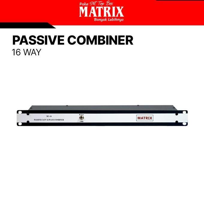 Matrix Passive Combiner 16 Way