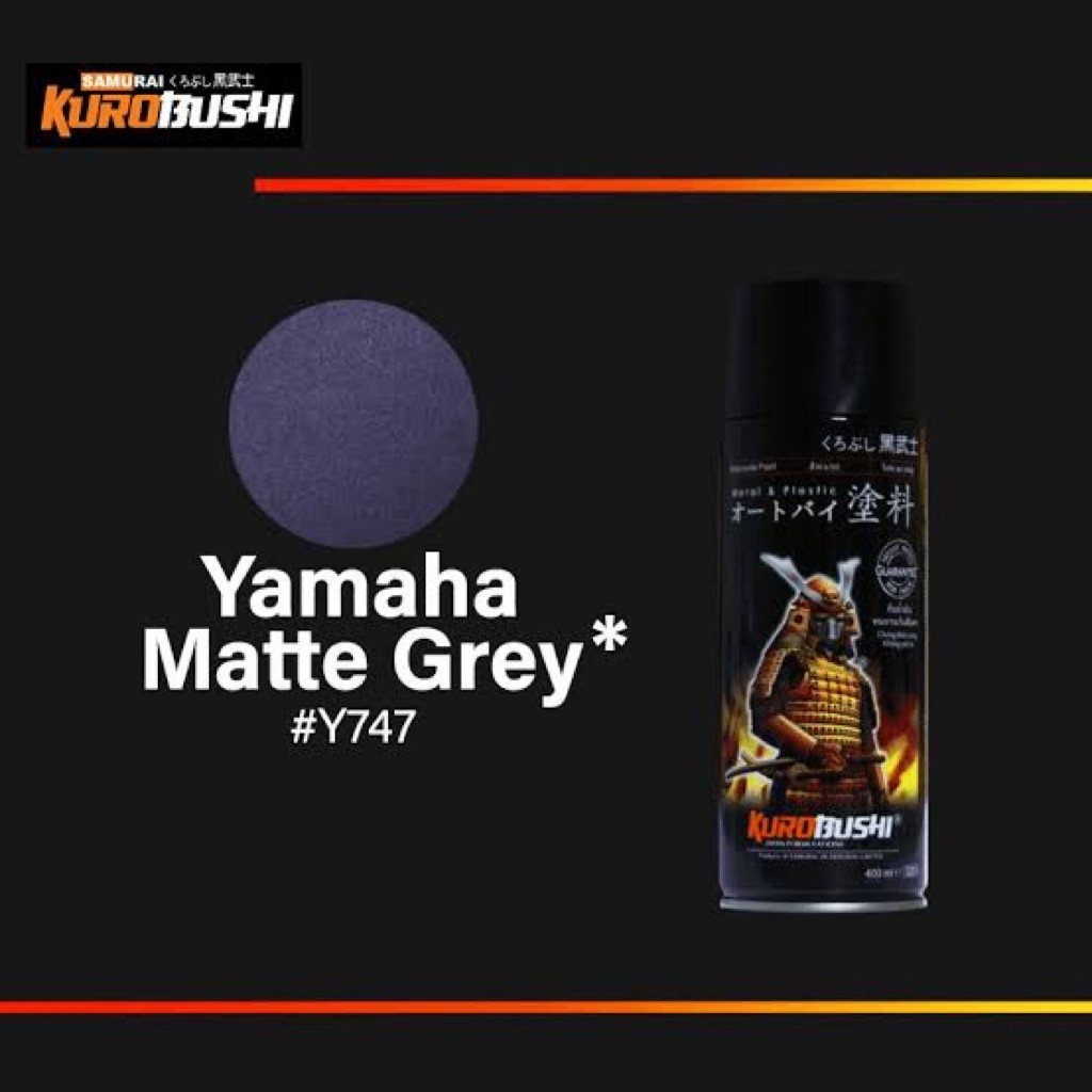 Samurai Paint yamaha matte grey Y747*