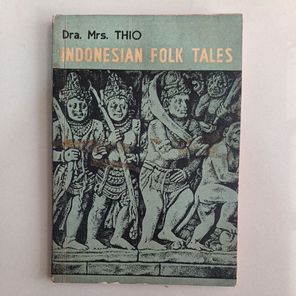 BUKU INDONESIAN FOLK TALES by DRA MRS THIO