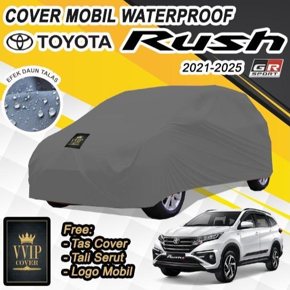 BEST SELLER COVER MOBIL WATERPROOF TOYOTA RUSH 2018-2026 / SARUNG MOBIL ALL NEW RUSH GR SPORT / SELI