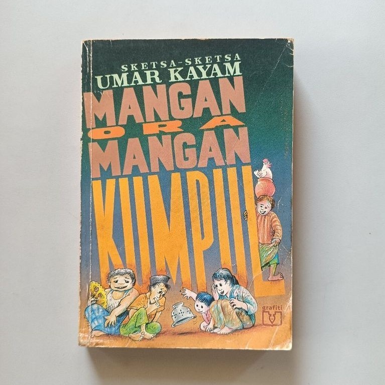 MANGAN ORA MANGAN KUMPUL SKETSA SKETSA UMAR KAYAM (ORIGINAL)