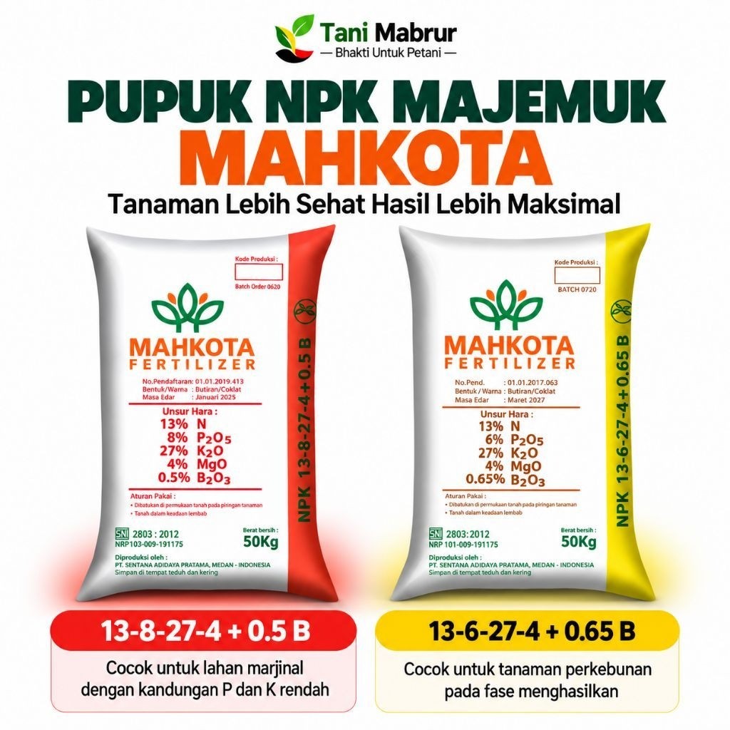 NPK Mahkota 50 Kg | 13-8-27-4 + 0.5B / 13-6-27-4 + 0.65B | Pupuk NPK Granule
