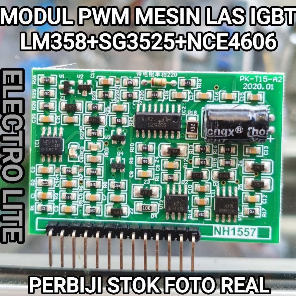 MODUL PWM MESIN LAS IGBT 13P 13 PIN  SMD LM358 + SG3525 + NCE4606 ORIGINAL