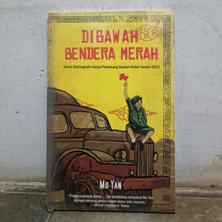 DI BAWAH BENDERA MERAH /Mo Yan