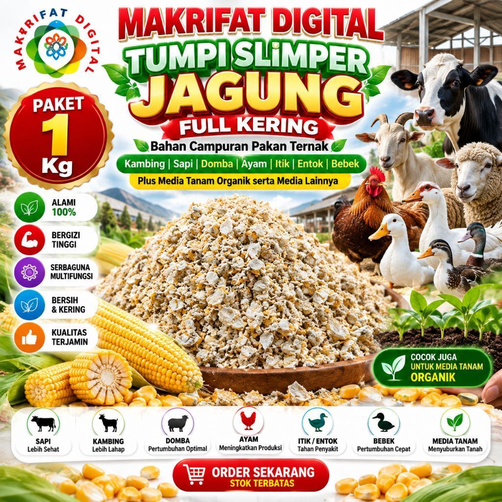MAKRIFAT DIGITAL | Paket 1 Kg TUMPI SLIMPER JAGUNG Full Kering Bahan Campuran Pakan Ternak Ayam Kamb