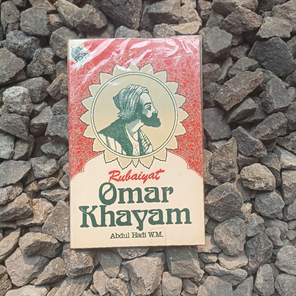 RUBAIYAT OMAR KHAYAN - Abdul Hadi W.M.
