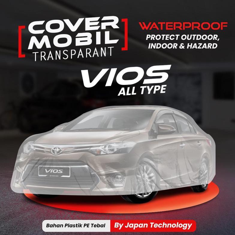 Special Offer Cover Mobil Vios Transparan Tebal 75 Micron Waterproof